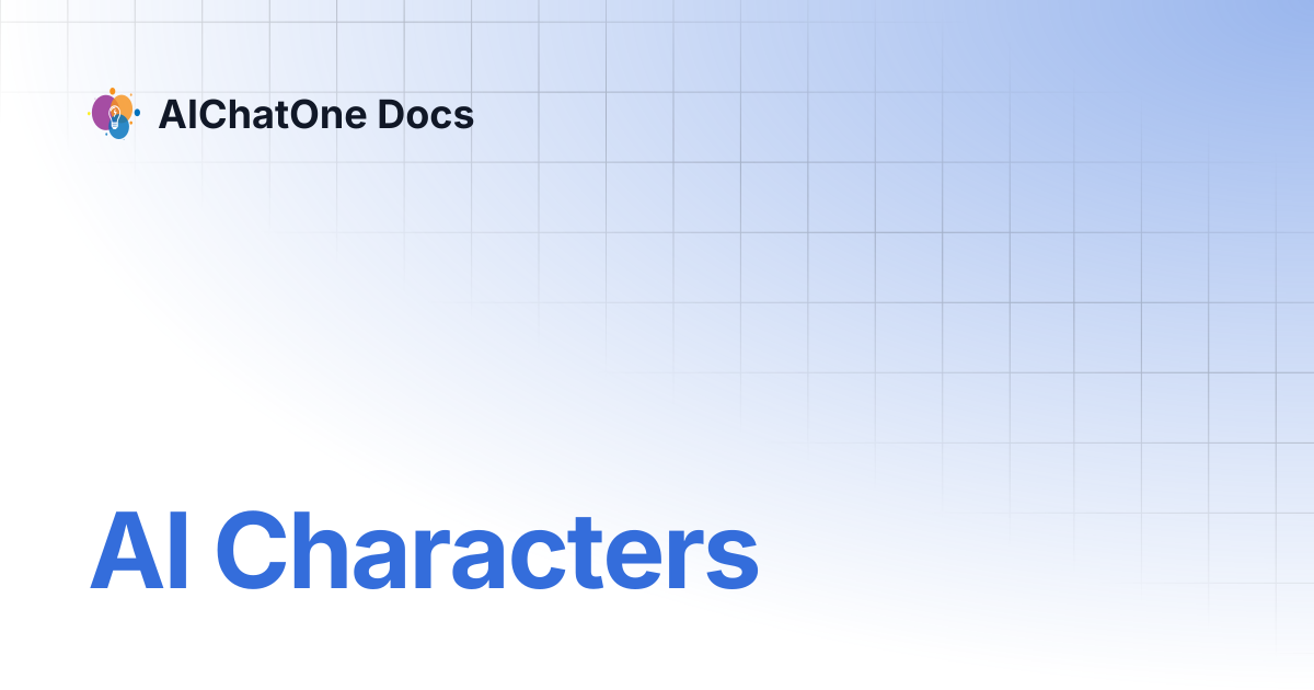 AI Characters | AIChatOne Docs