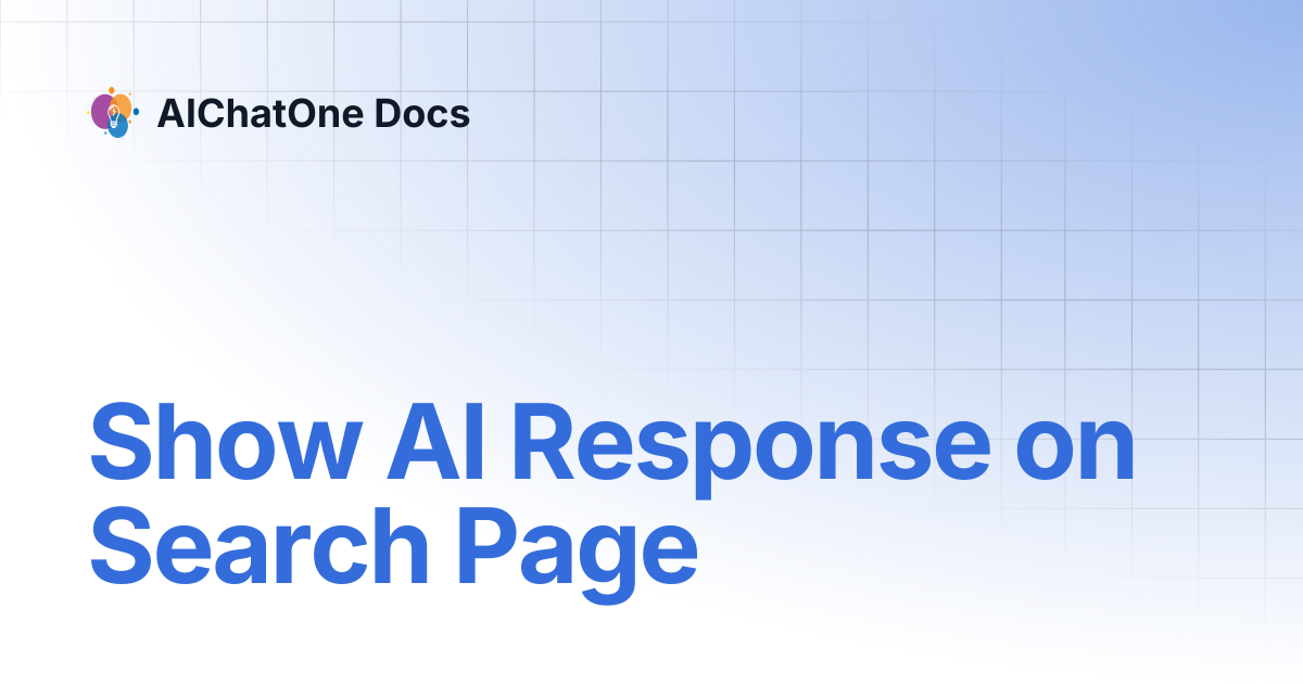 Show AI Response on Search Page | AIChatOne Docs